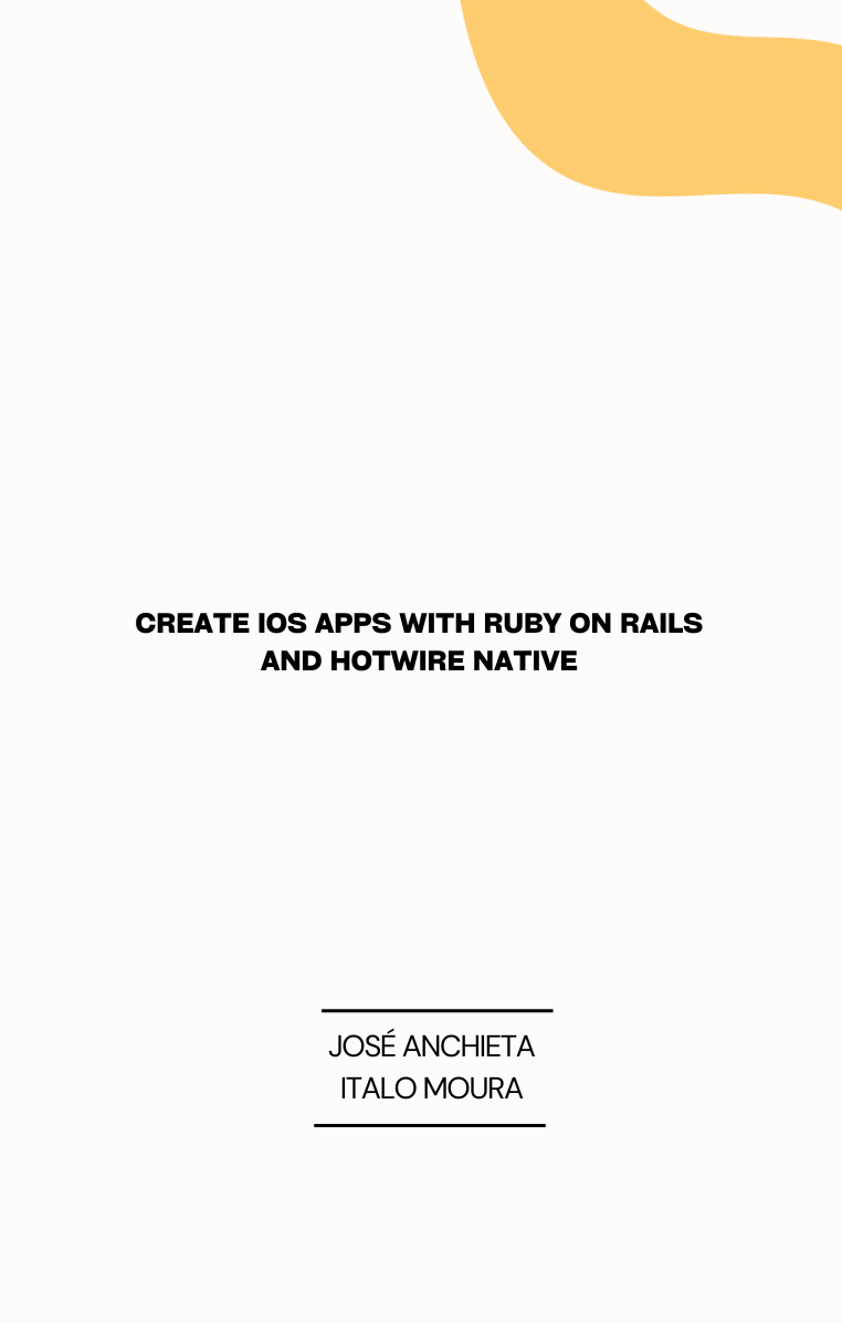 Cover for Create iOS apps with Ruby on Rails and Hotwire Native [EN]